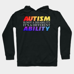 Autism Is Not A Disability Black Version Hoodie